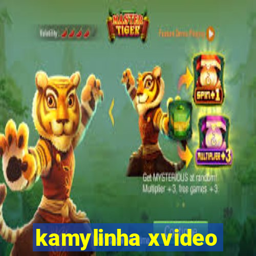 kamylinha xvideo